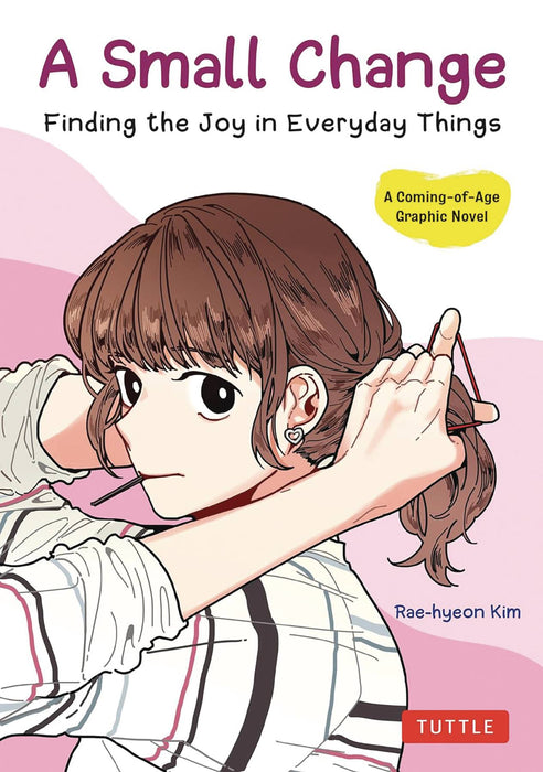 A SMALL CHANGE FINDING THE JOY IN EVERYDAY THINGS GN