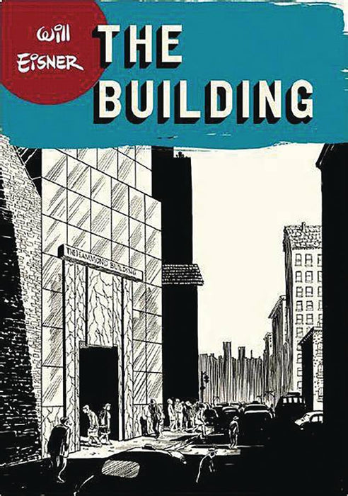 WILL EISNERS THE BUILDING SC (POD)