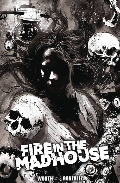 FIRE IN THE MADHOUSE #2 (OF 4) CVR B HERNAN GONZALEZ