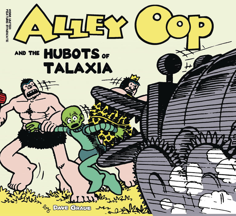 ALLEY OOP AND THE HUBOTS OF TALAXIA