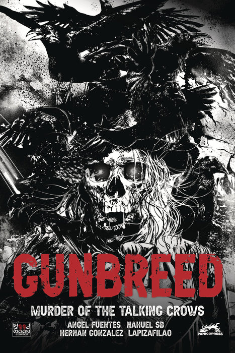 GUNBREED MURDER OF TALKING CROWS CVR C HERNAN GONZALEZ