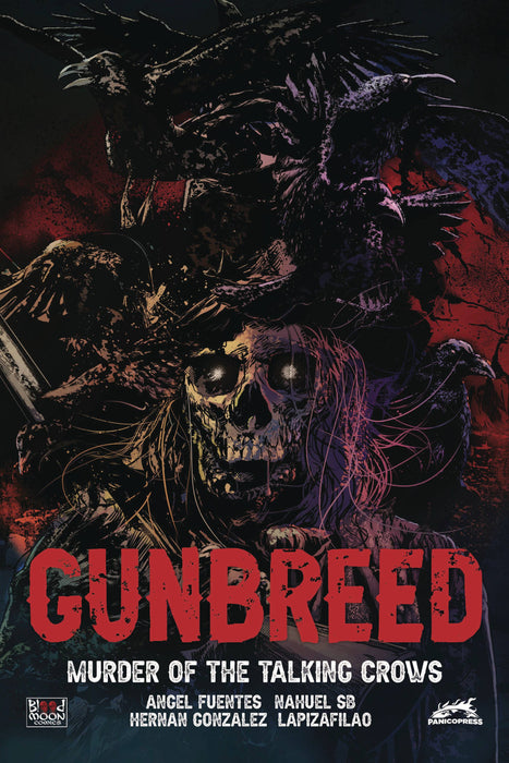 GUNBREED MURDER OF TALKING CROWS CVR E HERNAN GONZALEZ  FOIL