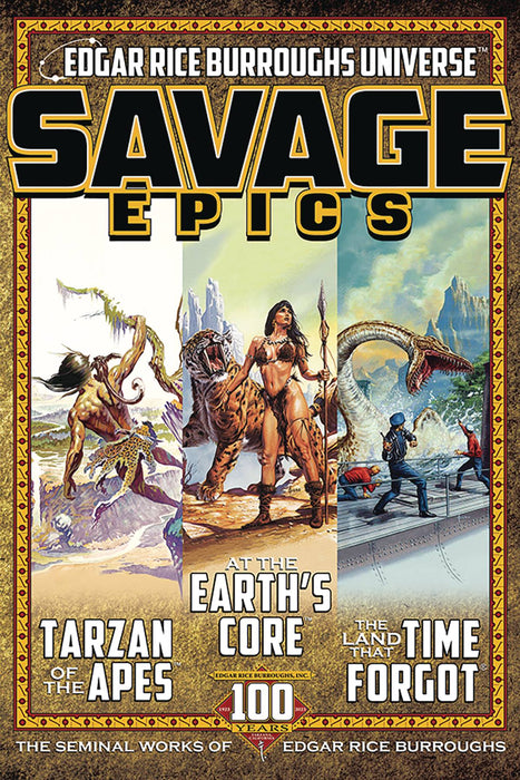 SAVAGE EPICS SEMINAL WORKS OF EDGAR RICE BURROUGHS HC