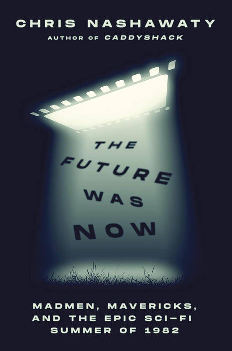 FUTURE WAS NOW MADMEN MAVERICKS EPIC SCI-FI SUMMMER 1982