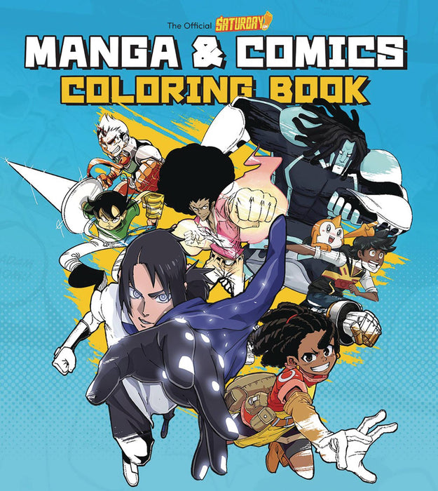 SATURDAY AM MANGA AND COMICS COLORING BOOK