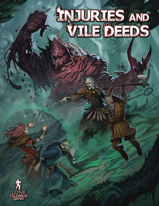 INJURIES & VILE DEEDS HC
