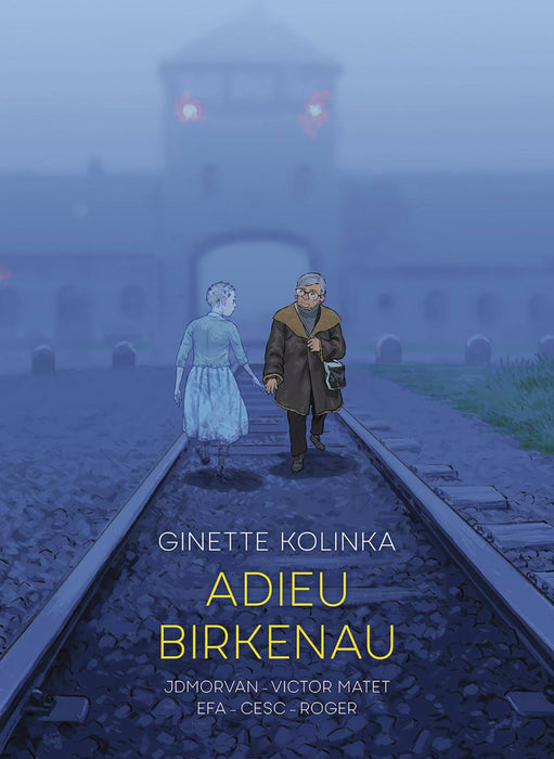 ADIEU BIRKENAU GINETTE KOLINKAS STORY OF SURVIVAL GN