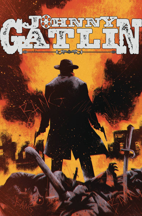 JOHNNY GATLIN #2 (OF 3)