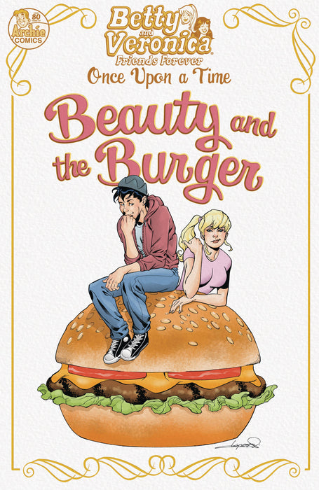 BETTY & VERONICA FRIENDS FOREVER ONCE UPON A TIME ONESHOT CVR B LOPRESTI