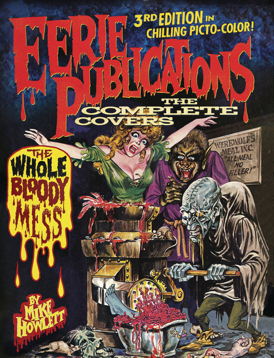 EERIE PUBLICATIONS COMP CVRS HC WHOLE BLOODY MESS 3RD PRINT