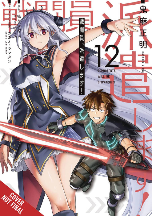 COMBATANTS WILL BE DISPATCHED GN VOL 12