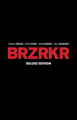 BRZRKR Deluxe Limited Edition Slipcase (Keanu Reeves Signed)