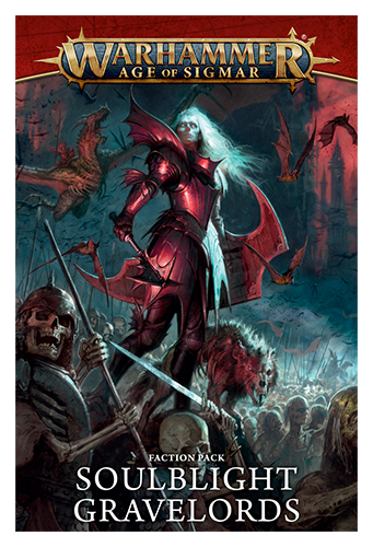 Warhammer Age of Sigmar: FACTION PACK: SOULBLIGHT GRAVELORDS