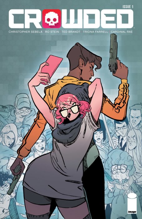 Crowded (2018) #1 (Cover A Stein & Brandt)