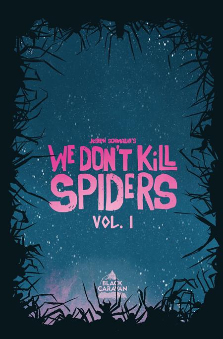 WE DONT KILL SPIDERS TP VOL 1