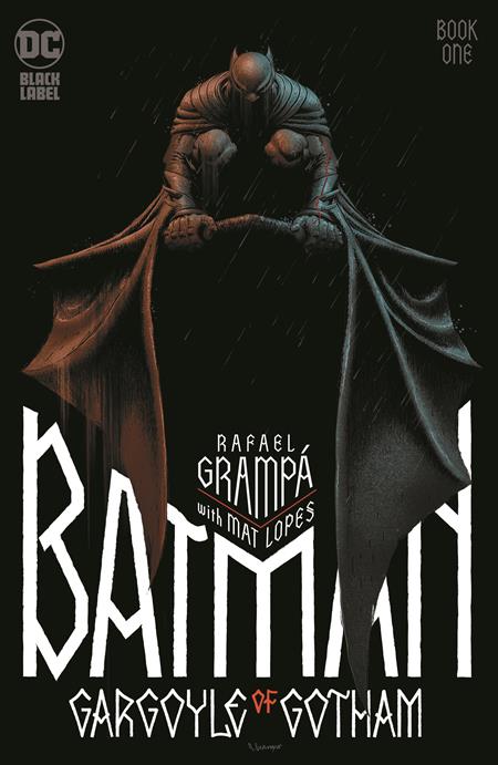 BATMAN GARGOYLE OF GOTHAM #1 (OF 4) CVR A RAFAEL GRAMPA