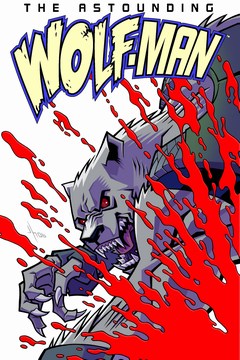 Astounding Wolf-Man (2007) #2