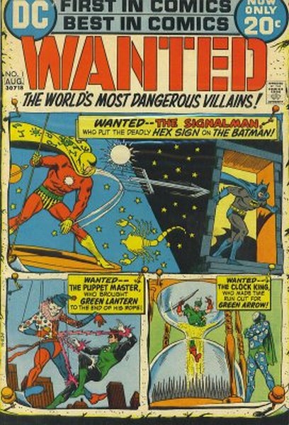 Wanted, the World's Most Dangerous Villains (1972) #1