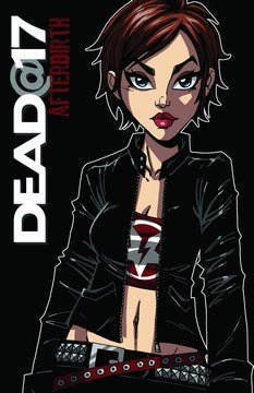 Dead at 17: Afterbirth (2009) #2