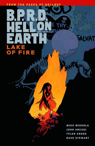 BPRD: Hell on Earth TP Volume 8 Lake of Fire