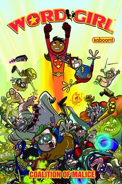 Wordgirl: Coalition of Malice (2011)