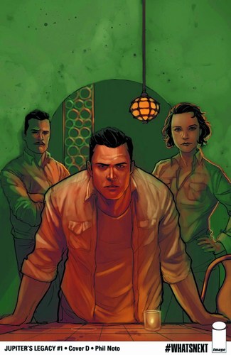 Jupiters Legacy (2013) #1 (Cover D Noto)