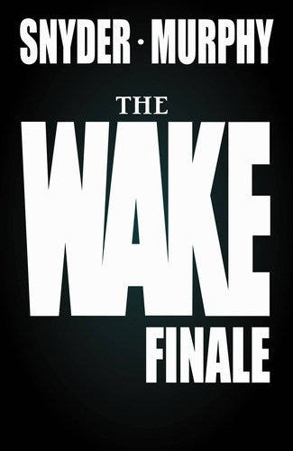 Wake (2013) #10