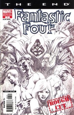 Fantastic Four: The End (2006) #1 (Rough Cut Edition)