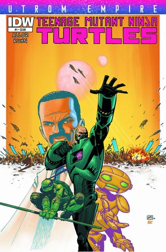 Teenage Mutant Ninja Turtles Utrom Empire (2014) #1 (Subscription Variant)