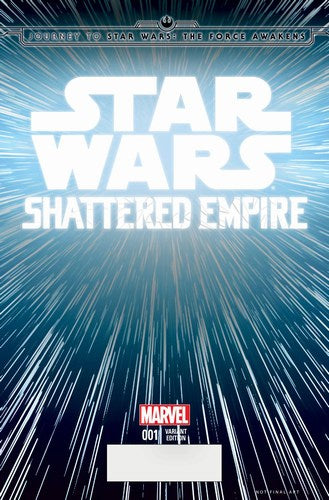 Journey to Star Wars The Force Awakens Shattered Empire (2015) #1 (1:20 Hyperspace Variant)