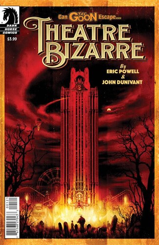 Goon In Theatre Bizarre (2015) #1 (Dunivant Variant)