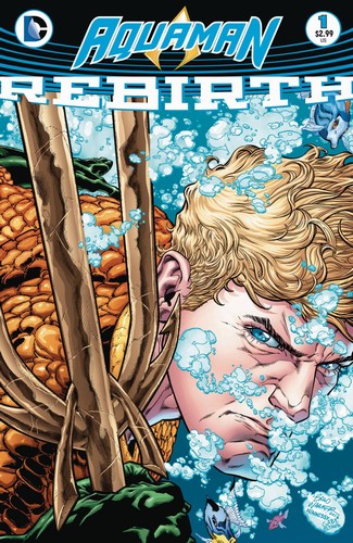Aquaman Rebirth (2016) #1