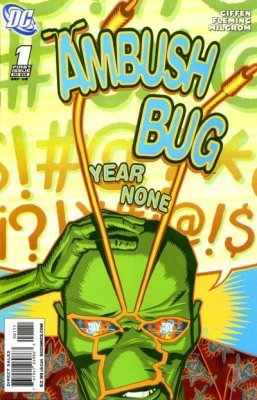 Ambush Bug: Year None (2008) #1