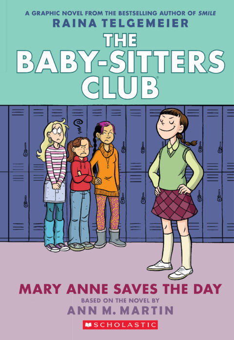 The Baby-Sitters Club Graphix #3: Mary Anne Saves the Day (Full-Color Edition)