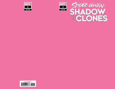 SPIDER-GWEN: SHADOW CLONES #1 PINK BLANK VARIANT