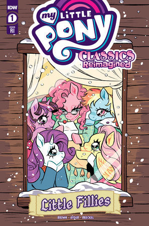 My Little Pony: Classics Reimagined--Little Fillies #1 Variant RI (Bousamra)[1:10]