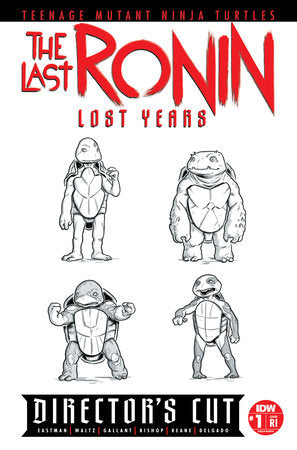 Teenage Mutant Ninja Turtles: The Last Ronin--Lost Years #1 Director's Cut Varia nt RI (1:10) (Deodato)