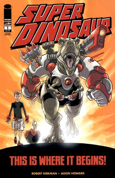 Super Dinosaur (2011) #1 (2nd Printing)