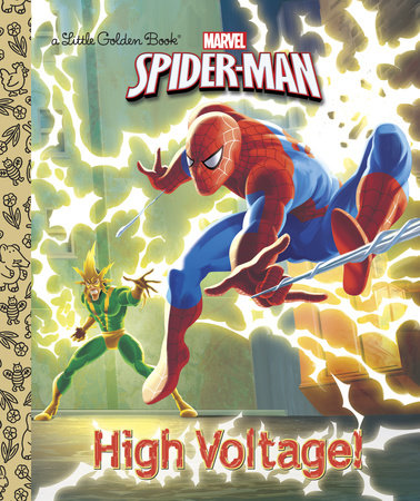 SPIDER-MAN HIGH VOLTAGE LITTLE GOLDEN BOOK