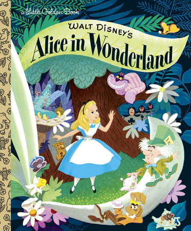 Walt Disney's Alice in Wonderland Little Golden Book (Disney Classic)