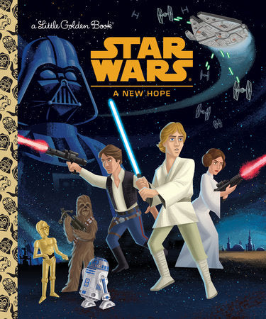 Little Golden Book Star Wars: A New Hope (Star Wars)