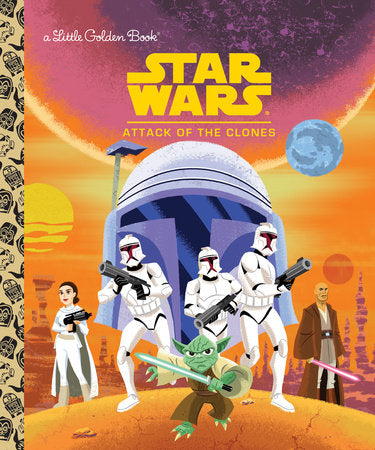 Little Golden Book Star Wars: Attack of the Clones (Star Wars)
