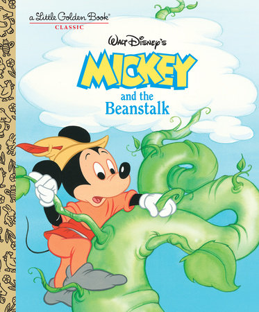 LITTLE GOLDEN BOOK Mickey and the Beanstalk (Disney Classic)