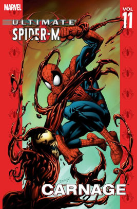 Ultimate Spider-Man Volume 11: Carnage