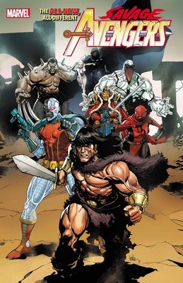 SAVAGE AVENGERS VOL. 1: TIME IS THE SHARPEST EDGE TPB