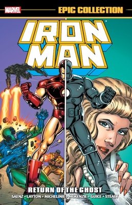 IRON MAN EPIC COLLECTION: RETURN OF THE GHOST TPB [NEW PRINTING]