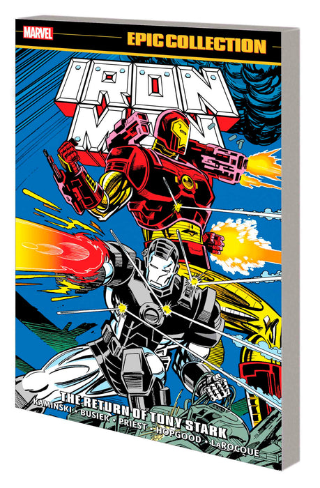 IRON MAN EPIC COLLECTION: THE RETURN OF TONY STARK TPB