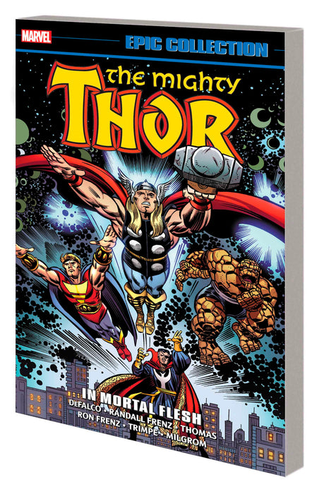 THOR EPIC COLLECTION: IN MORTAL FLESH