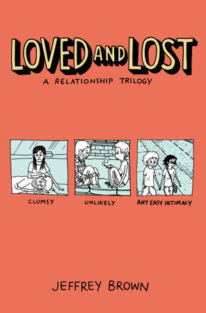 LOVED AND LOST RELATIONSHIP TRILOGY TP
