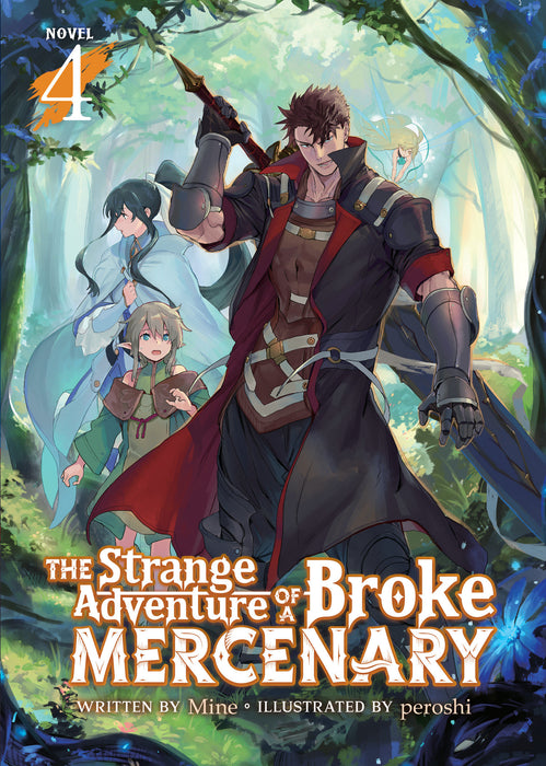 The Strange Adventure of a Broke Mercenary (Light Novel) Vol. #4